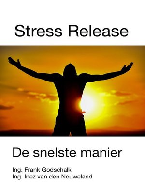 cover image of Stress Release. De snelste manier.